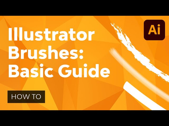 Illustrator's Paintbrush Tool and Brush Panel | A Comprehensive Guide to Brushes in Illustrator