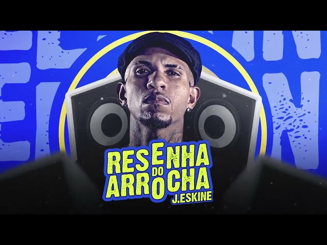 RESENHA DO ARROCHA - J. ESKINE | O GÂNGSTER DO ARROCHA