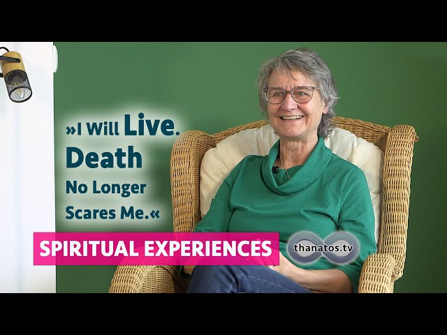 "I Will Live. Death No Longer Scares Me." | Johanna Maria Nientiedt's Spiritual Experiences