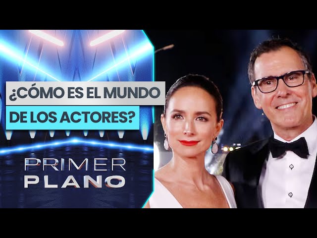 "EL PODER DE SELECCIONAR EL ELENCO": ¿Cómo es el mundo de actores en Chile? - Primer Plano