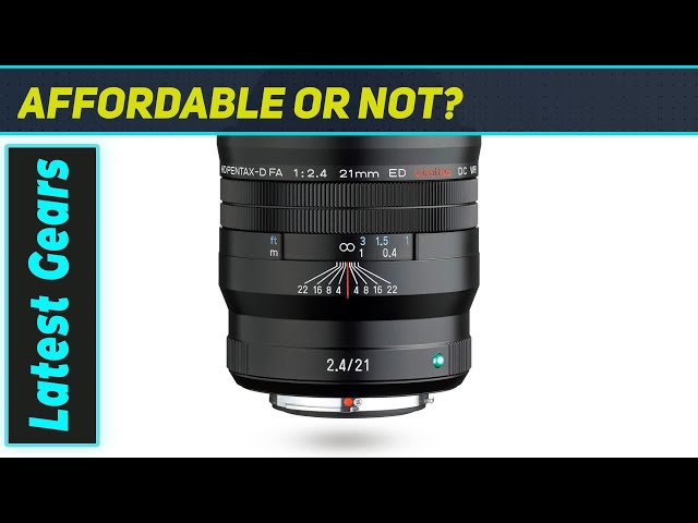 Pentax HD D FA 21mm F2.4 ED Limited DC WR – The Best Compact Wide-Angle Lens