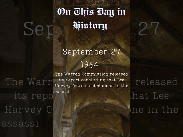 On This Day in History - 1964 - The Warren Commission Report is Released #oswald #jfk