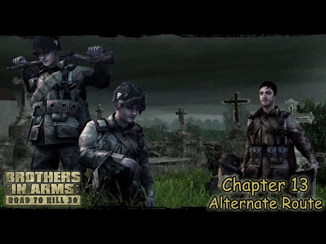 Brothers in Arms Road to Hill 30 - Hard - Chapter 13 - Alternate Route