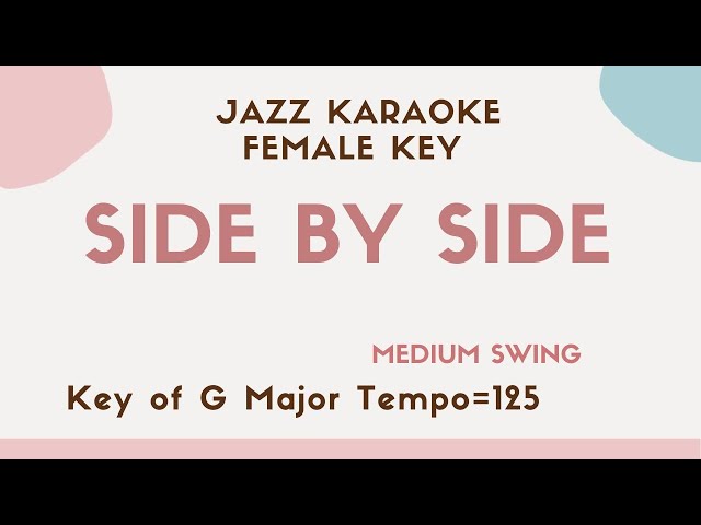 Side by side (Swing Jazz ver.) Jazz KARAOKE (backing track) - male key