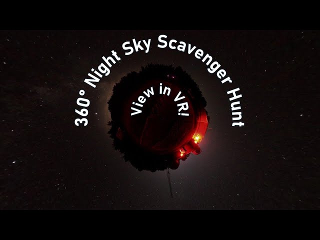 360° Night Sky Scavenger Hunt (VR) – June 16, 2020 Vestal, NY (See video description)