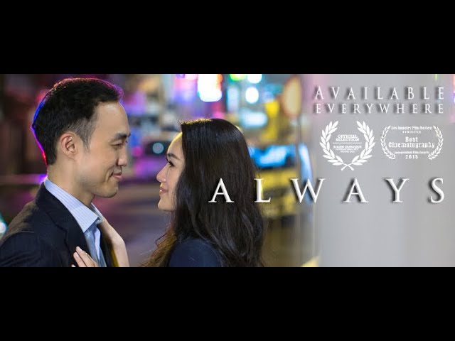 Always Trailer: A Hong Kong Story: Derek Ting, Danni Wang Ian Buchanan, Philip Chan