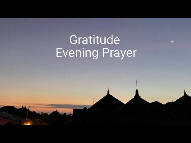 Say this prayer in the evening before going to bed | Gratitude evening prayer