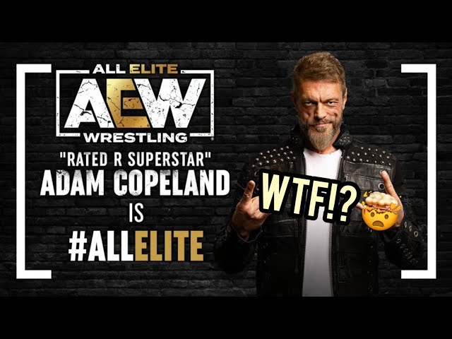 EDGE IS ALL ELITE! (Edge Debuts At AEW!)