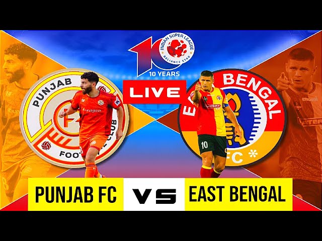 Punjab FC vs East Bengal Live | ISL 2024/25 Match | Full Match Today | Efootball Simulation