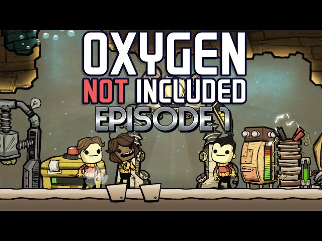 Can We Survive 3 Cycles and Establish a Base? | Oxygen Not Included - Episode 1