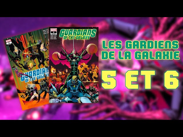 Les gardiens de la galaxie ( 2019 ) #5 & #6