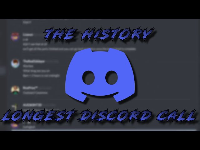 The History Of The Longest Discord Call