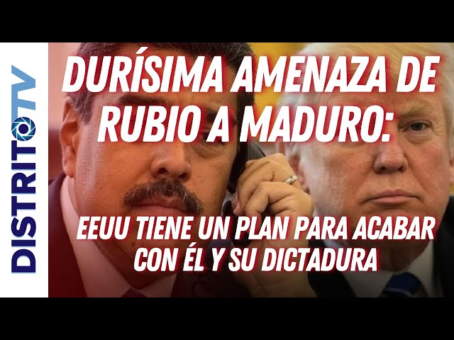 🔴ÚLTIMA HORA VENEZUELA🔴DURÍSIMA AMENAZA DE RUBIO A MADURO: EEUU tiene UN PLAN PARA ACABAR CON ÉL