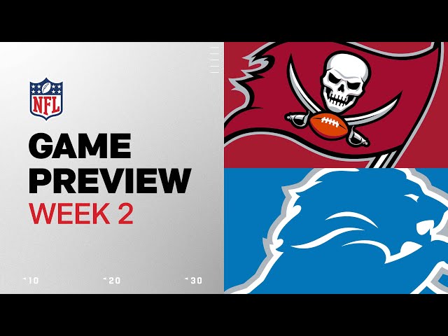 Tampa Bay Buccaneers vs. Detroit Lions | 2024 Week 2 Game Preview