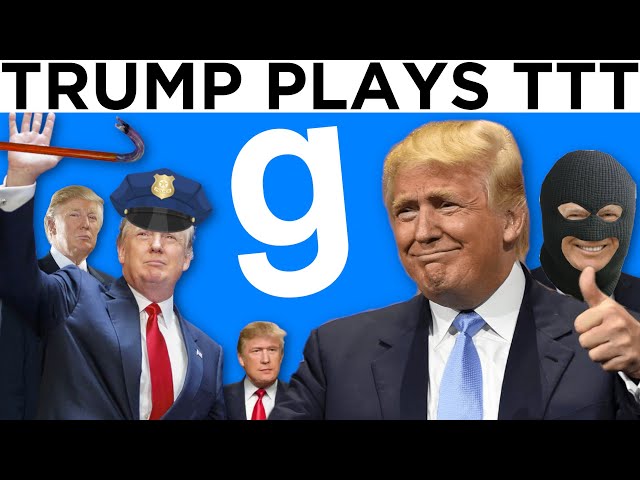 TRUMP PLAYS TTT