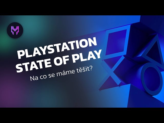 ČESKÝ STREAM PLAYSTATION STATE OF PLAY || HERNÍ EVENTY