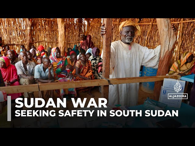 Thousands of refugees fleeing war-torn Sudan face severe humanitarian crisis in South Sudan