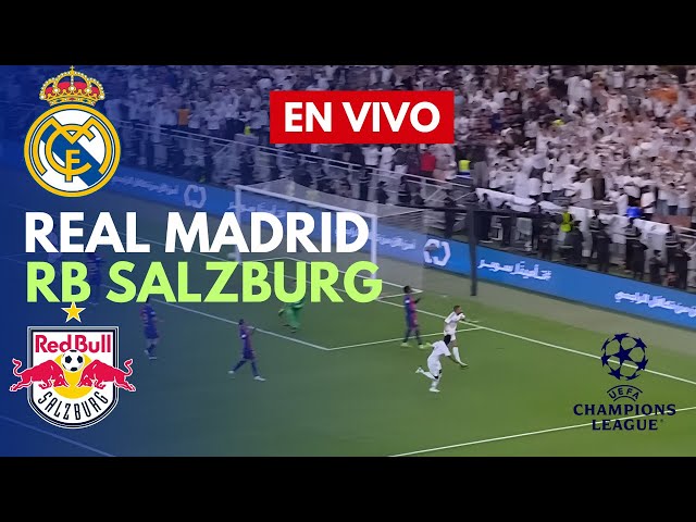 🔴EN VIVO: Real Madrid vs RB Salzburg Partido en vivo hoy | Transmisión de partidos Juegos de PC