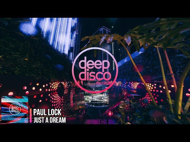 Paul Lock - Just A Dream