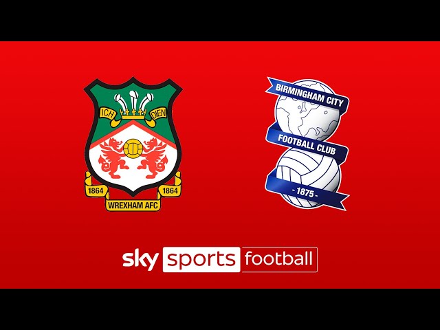 🔴 Wrexham Vs Birmingham Live Stream | 2025 League One Full Match