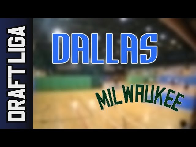 23 01 Dallas vs Milwaukee – Draft Liga U25 Zima 2024 25 r