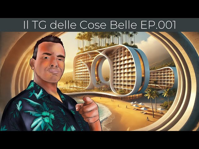 Il TG delle Cose Belle #001