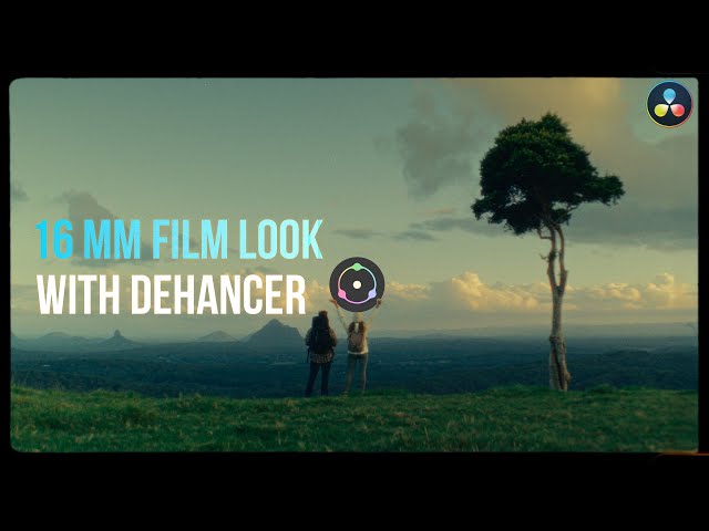 Get the 16mm Film Look with Dehancer Pro in DaVinci Resolve