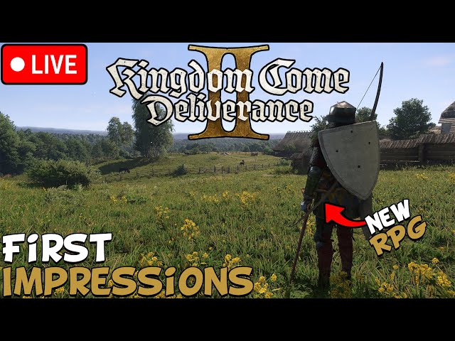 Kingdom Come Deliverance 2 LIVE First Impressions "Is It Worth Playing?"