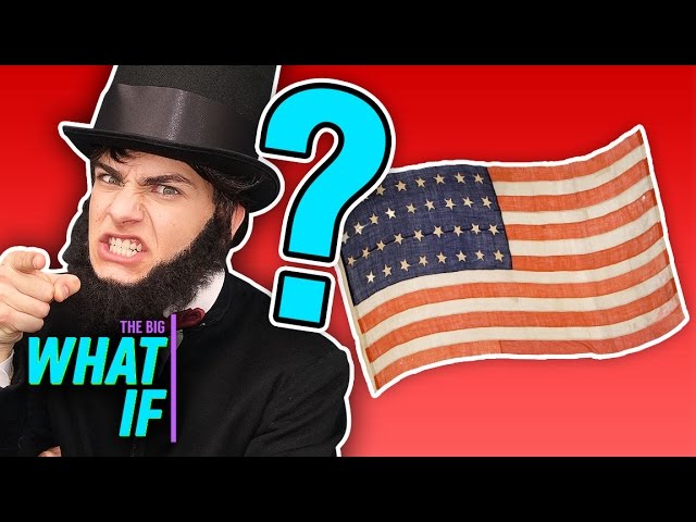 WHAT IF ABRAHAM LINCOLN...?