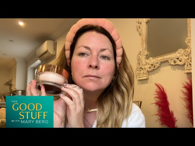 Your Guide to Glowy, Balmy Skin | The Good Stuff with Mary Berg