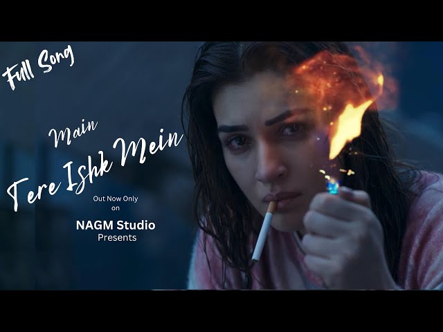 Main Tere Ishq Mein | A Heartfelt Love Song by NAGM Studio