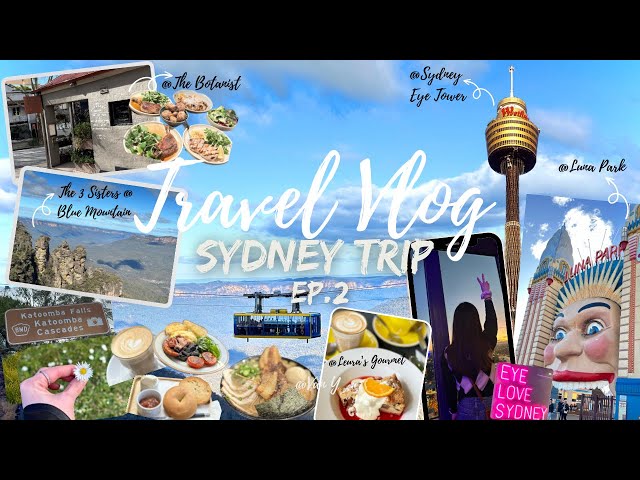 ✈️TravelVlogISydneyTrip EP.2lBlue Mountains⛰️,TheBotanist🍽️,SydneyEyeTower,LUNAPARK🎡[VanY~Travels]