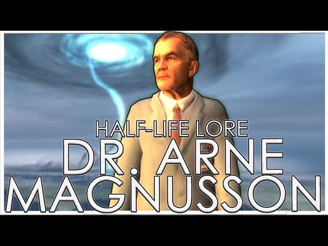 The Secret Resistance Leader | Arne Magnusson | Full Half-Life Lore