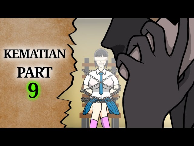 KEMATIAN PART 9 - Animasi Sekolah