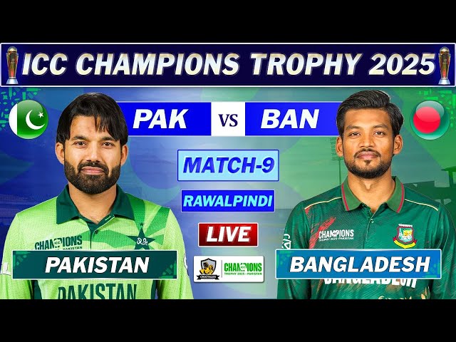 PAKISTAN vs BANGLADESH MATCH 9 LIVE COMMENTARY | ICC CHAMPIONS TROPHY LIVE | PAK VS BAN LIVE | RAIN