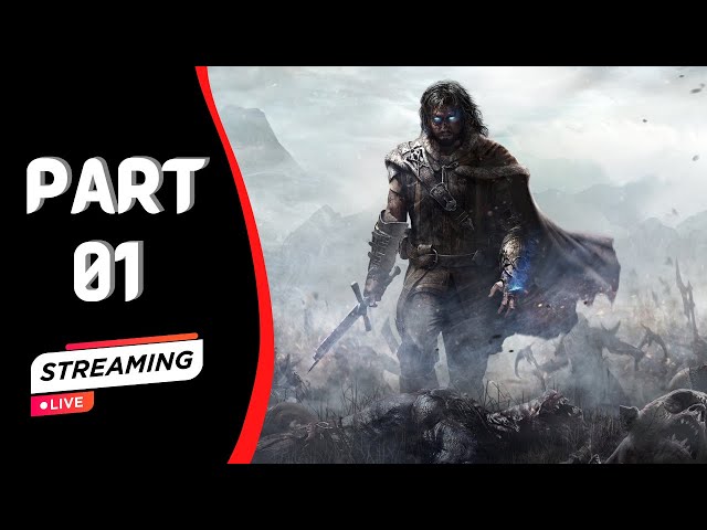 මෝඩෝරයේ සෙවණැල්ල | Middle-earth: Shadow of Mordor Live 🔴