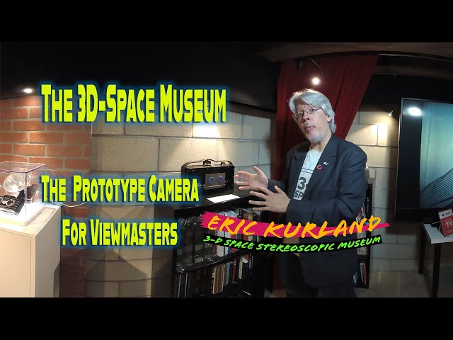 The Viewmaster Camera Prototype at the  3D Space Museum in 3D 360 Part 9