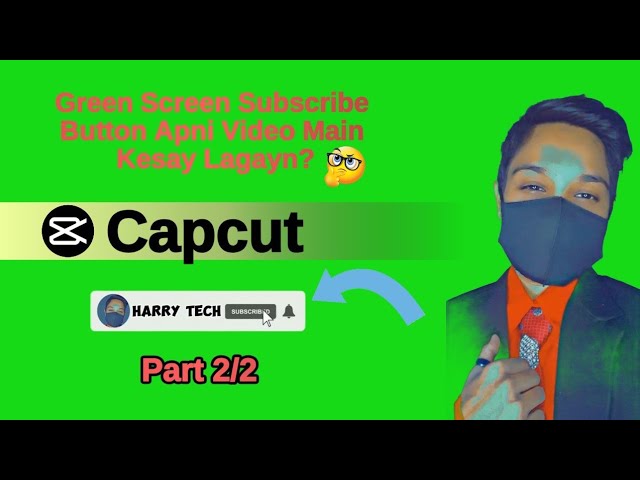 How To Add Green Screen Subscribe Button In Video | Subscribe Button Kesay Lagayn Video Main 👆🏻🤔