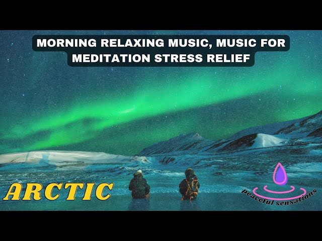 morning relaxing music, music for meditation stress relief, peaceful music for studying #relaxation