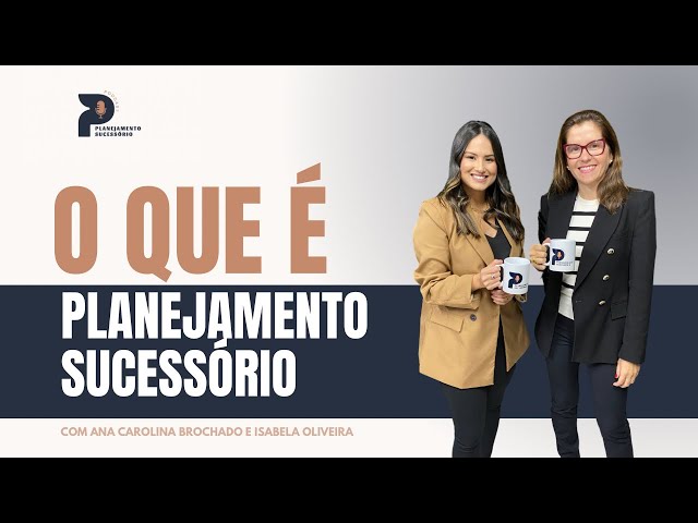 O que é planejamento sucessório ?