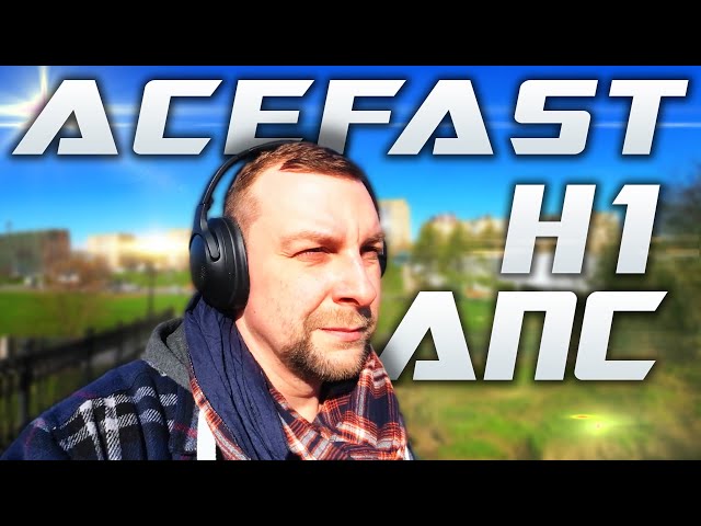 МУЛЬТИПОИНТ, ANC плюс ХОРОШИЙ ЗВУК - Полноразмерные наушники ACEFAST H1 ANC за 55$