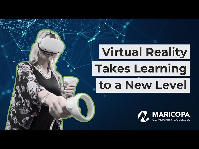 Virtual Reality Takes Learning to a New Level