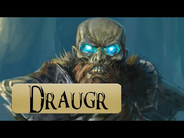 A Draugr-ok története ~ Az Elder Scrolls világa