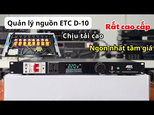 ( Cao cấp ) quản lý nguồn ETC D-10 hoàn thiện cực xịn chịu tải cao giá cực tốt