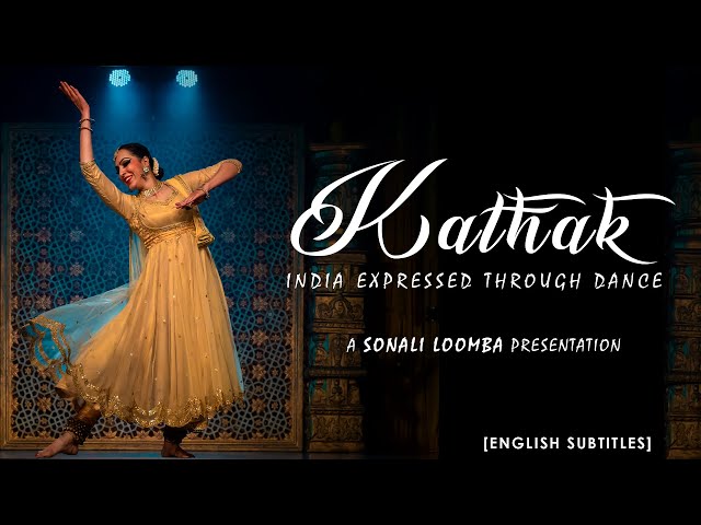 Kathak – India Expressed Through Dance | History of Kathak | Kathak Tutorial | Kathak for Beginners