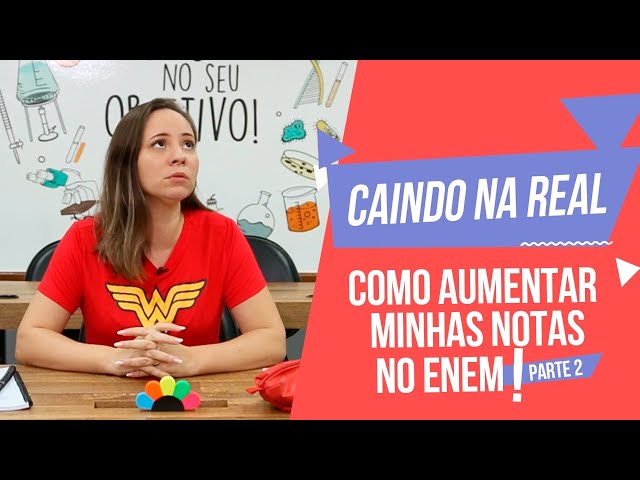 COMO AUMENTAR MINHAS NOTAS NO ENEM - PARTE 2