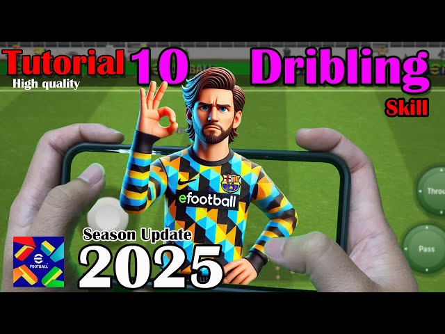 efootball 2025 Mobile | Tutorial 10 Dribbling Skills (Classic Control) #efootball2025 #efootball