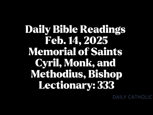 Daily Bible Readings February 14, 2025