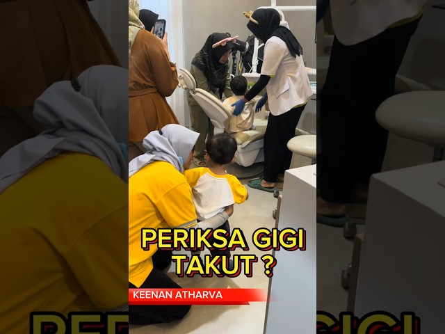 ATHARVA TAKUT PERIKSA GIGI ?