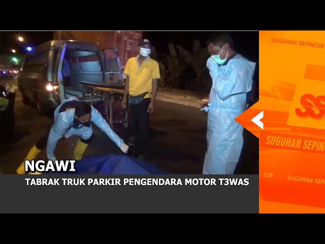 NGAWI - Tabrak Truk Parkir Pengendara Motor Tewas